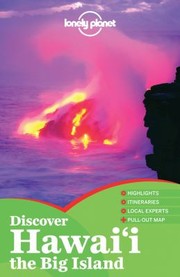 Cover of: Lonely Planet Discover Hawaii the Big Island
            
                Lonely Planet Discover Hawaii The Big Island