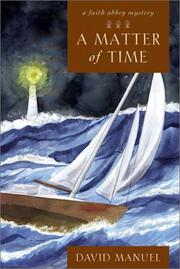 Cover of: A matter of time: a Faith Abbey mystery