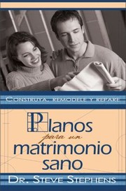 Cover of: Planos Para un Matrimonio Sano by 