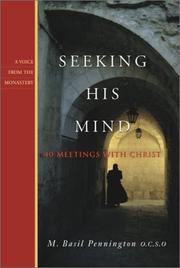 Cover of: Seeking His Mind by M. Basil Pennington