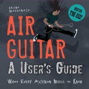 Cover of: Air Guitar A Users Guide What Every Axeman Needs To Know