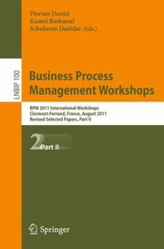 Cover of: Business Process Management Workshops
            
                Lecture Notes in Business Information Processing