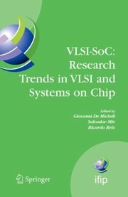 Cover of: VLSISoc Research Trends in VLSI and Systems on Chip
            
                Ifip International Federation for Information Processing by 