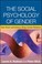 Cover of: The Social Psychology of Gender
            
                Texts in Social Psychology
