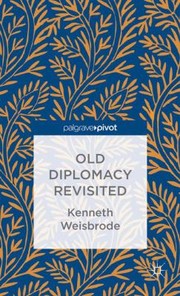 Cover of: Old Diplomacy Revisited by 