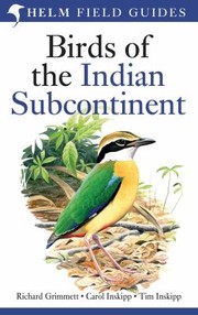 Cover of: Birds of the Indian Subcontinent Richard Grimmett Carol Inskipp Tim Inskipp