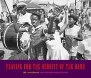 Cover of: Playing for the Benefit of the Band by 