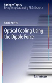 Cover of Optical Cooling Using The Dipole Force by Andr Xuereb