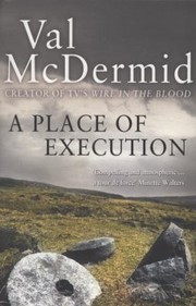 Cover of: A Place of Execution Val McDermid by 