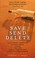 Cover of: Save Send Delete