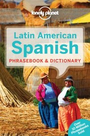 Cover of Latin American Spanish Phrasebook Dictionary