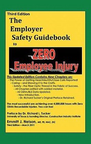 Cover of: Third Edition Zero Injury Safety Guidebook to Zero Employee Injury