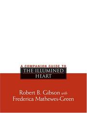 Cover of: A Companion Guide to the Illumined Heart by Robert B. Gibson, Frederica Mathewes-Green