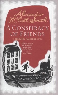 A conspiracy of friends
