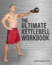 Cover of: The Ultimate Kettlebell Workbook by 