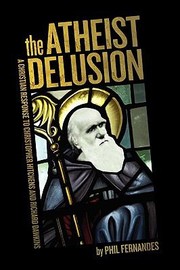 Cover of: The Atheist Delusion by 