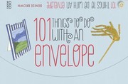 Cover of: 101 Things to Do with an Envelope