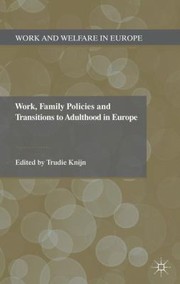 Cover of: Work Family Policies And Transitions To Adulthood In Europe by 