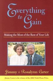 Everything to Gain by Jimmy Carter, Rosalynn Carter