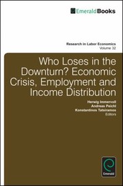 Cover of: Who Loses in the Downturn
            
                Research in Labor Economics by 
