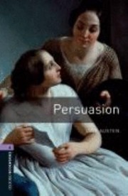 Cover of Persuasion                            Oxford Bookworms Library Stage 4