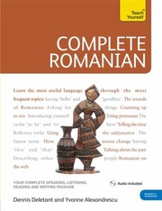 Complete Romanian by Dennis Deletant Yvonne Alexandrescu by Dennis Deletant
