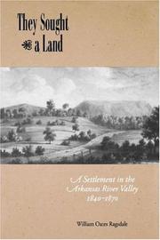 They sought a land by William Oates Ragsdale