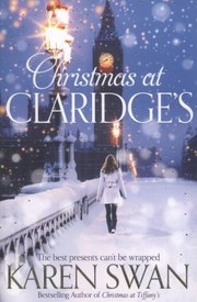 Christmas at Claridges by Karen Swan