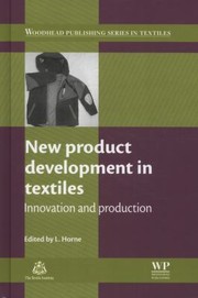 Cover of: New Product Development In Textiles Innovation And Production by 