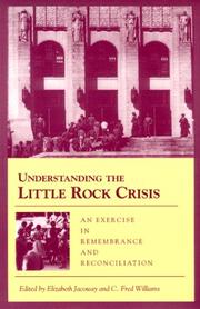 Cover of: Understanding the Little Rock crisis by edited by Elizabeth Jacoway and C. Fred Williams.