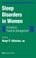 Cover of: Sleep Disorders in Women From Menarche Through Pregnancy to Menopause
            
                Current Clinical Neurology