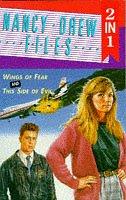 Cover of: Wings of Fear / This Side of Evil: 2-in-1 (The Nancy Drew Files)