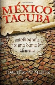 Cover of: Mexico Tacuba by Joachim Von Mentz