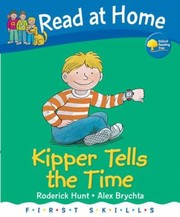 Kipper Tells the Time by Roderick Hunt