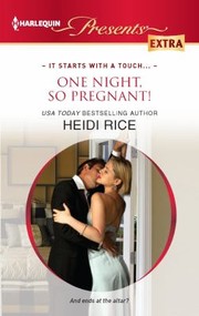 Cover of: One Night, So Pregnant!: It Starts With A Touch