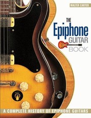 The Epiphone Guitar Book by Walter Carter