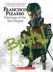 Cover of: Francisco Pizarro
            
                Wicked History Paperback