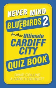 Cover of: Never Mind the Bluebirds 2 by 