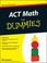 Cover of: Act Math For Dummies