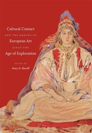 Cover of: Cultural Contact and the Making of European Art Since the Age of Exploration
            
                Bettie Allison Rand Lectures in Art History Paperback