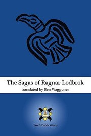Cover of: The Sagas Of Ragnar Lobrok by 