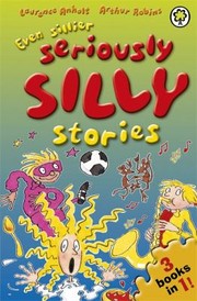 Cover of: Even Sillier Seriously Silly Stories
            
                Seriously Silly Stories