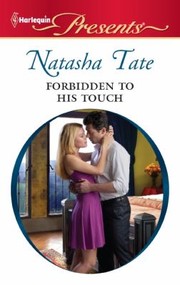 Cover of: Forbidden To His Touch by Natasha Tate