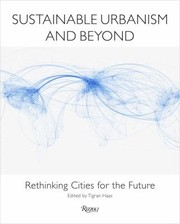 Cover of: Sustainable Urbanism And Beyond Rethinking Cities For The Future