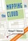 Cover of: Mapping in the Cloud