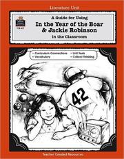 Cover of: A Guide for Using In the Year of the Boar & Jackie Robinson in the Classroom