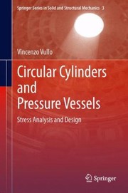 Cover of: Circular Cylinders and Pressure Vessels
            
                Springer Series in Solid and Structural Mechanics