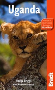 Cover of: Bradt Uganda
            
                Bradt Travel Guide Uganda by 
