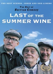 Last Of The Summer Wine by Richard Webber