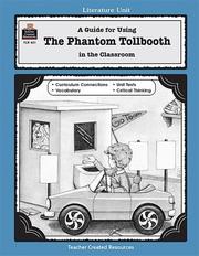 Cover of: A Guide for Using The Phantom Tollbooth in the Classroom